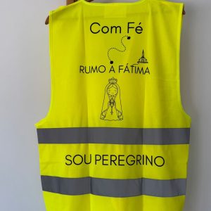Colete Refletor – Com FÉ rumo a Fátima – Sou Peregrino (com nome)
