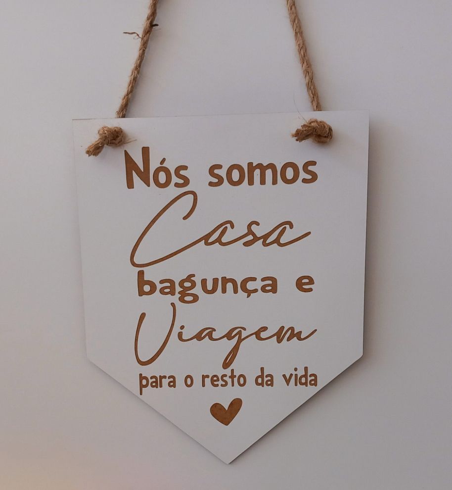 Bandeirola (pendente) – Nós somos casa bagunça e viagem para o resto da vida